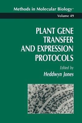 Plant Gene Transfer and Expression Protocols - Heddwyn Jones - cover