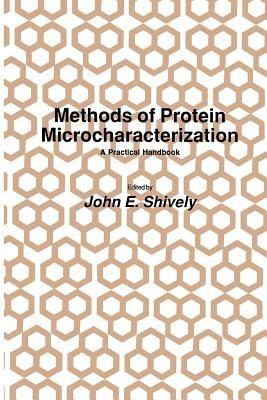 Methods of Protein Microcharacterization: A Practical Handbook - John E. Shively - cover