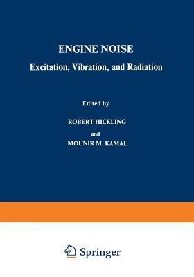 Engine Noise: Excitation, Vibration, and Radiation - Robert Hickling - cover