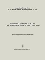 Seismic Effects of Underground Explosions / Seismicheskii Effekt Podzemnykh Vzryvov / ???????????? ?????? ????????? ???????