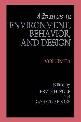 Advances in Environment, Behavior, and Design: Volume 1 - cover