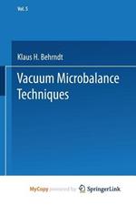 Vacuum Microbalance Techniques: Volume 5