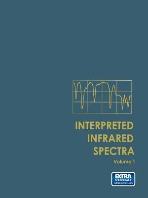 Interpreted Infrared Spectra: Volume 1 - Herman A. Szymanski - cover