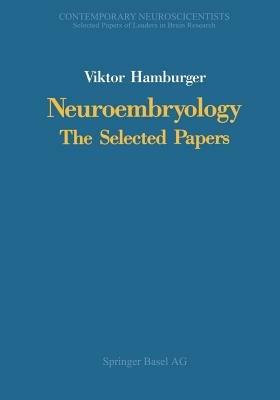 Neuroembryology: The Selected Papers - HAMBURGER - cover