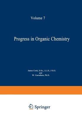 Progress in Organic Chemistry: Volume 7 - James Wilfred Cook - cover