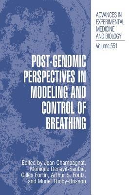 Post-Genomic Perspectives in Modeling and Control of Breathing - cover