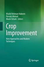 Crop Improvement: New Approaches and Modern Techniques