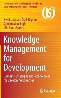 Knowledge Management for Development: Domains, Strategies and Technologies for Developing Countries - cover