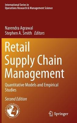 Retail Supply Chain Management: Quantitative Models and Empirical Studies - cover