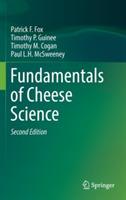 Fundamentals of Cheese Science - Patrick F. Fox,Timothy P. Guinee,Timothy M. Cogan - cover