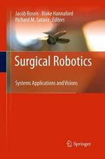 Surgical Robotics: Systems Applications and Visions