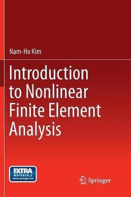Introduction to Nonlinear Finite Element Analysis - Nam-Ho Kim - cover