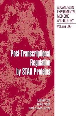 Post-Transcriptional Regulation by STAR Proteins: Control of RNA Metabolism in Development and Disease - cover
