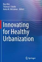 Innovating for Healthy Urbanization - cover