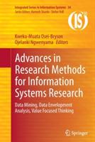 Advances in Research Methods for Information Systems Research: Data Mining, Data Envelopment Analysis, Value Focused Thinking - cover
