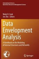 Data Envelopment Analysis: A Handbook of Modeling Internal Structure and Network - cover