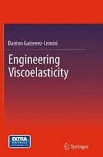 Engineering Viscoelasticity