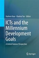 ICTs and the Millennium Development Goals: A United Nations Perspective - cover