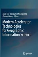 Modern Accelerator Technologies for Geographic Information Science - cover