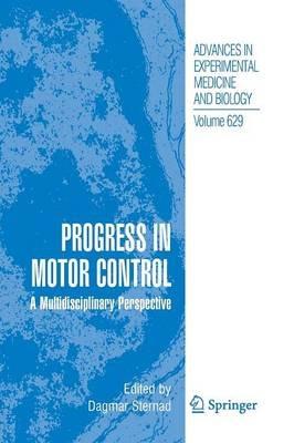 Progress in Motor Control: A Multidisciplinary Perspective - cover