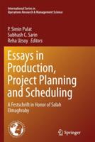 Essays in Production, Project Planning and Scheduling: A Festschrift in Honor of Salah Elmaghraby - cover