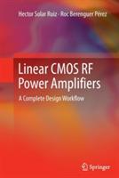 Linear CMOS RF Power Amplifiers: A Complete Design Workflow - Hector Solar Ruiz,Roc Berenguer Pérez - cover