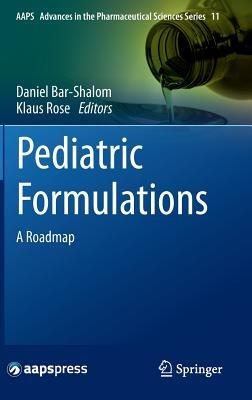 Pediatric Formulations: A Roadmap - cover
