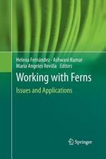Working with Ferns: Issues and Applications