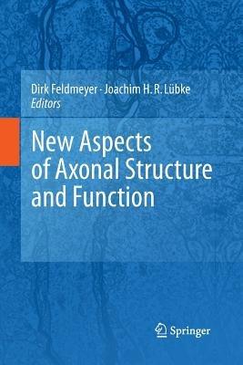 New Aspects of Axonal Structure and Function - cover