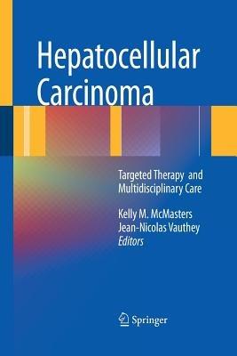 Hepatocellular Carcinoma:: Targeted Therapy and Multidisciplinary Care - cover