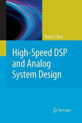 High-Speed DSP and Analog System Design - Thanh T. Tran - cover