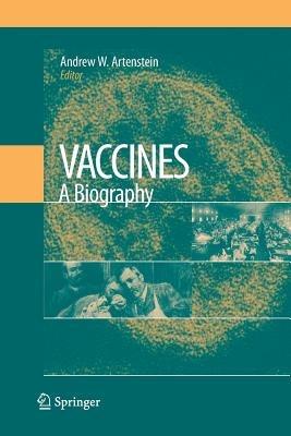 Vaccines: A Biography - cover