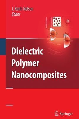 Dielectric Polymer Nanocomposites - cover