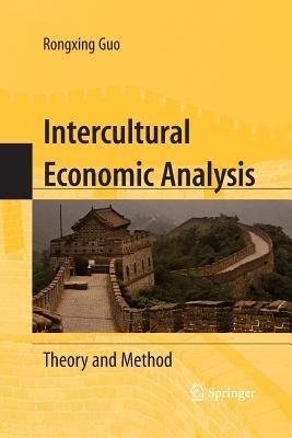 Intercultural Economic Analysis: Theory and Method - Rongxing Guo - cover