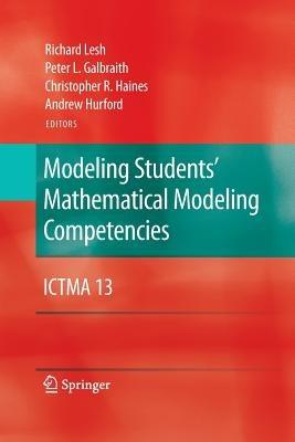 Modeling Students' Mathematical Modeling Competencies: ICTMA 13 - cover