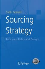 Sourcing Strategy: Principles, Policy and Designs