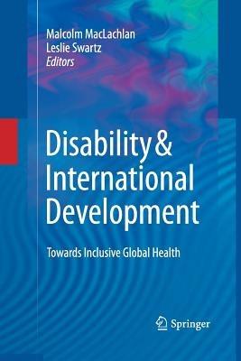 Disability & International Development: Towards Inclusive Global Health - cover