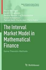The Interval Market Model in Mathematical Finance: Game-Theoretic Methods