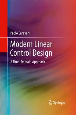 Modern Linear Control Design: A Time-Domain Approach - Paolo Caravani - cover