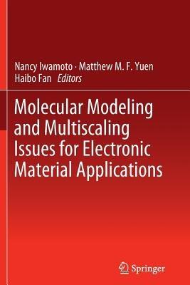 Molecular Modeling and Multiscaling Issues for Electronic Material Applications - cover