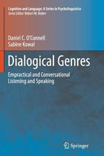 Dialogical Genres: Empractical and Conversational Listening and Speaking