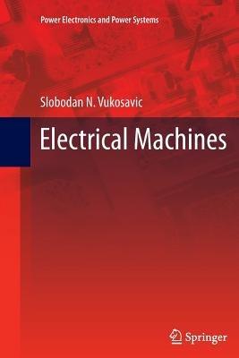 Electrical Machines - Slobodan N. Vukosavic - cover