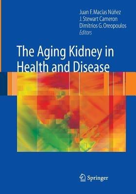 The Aging Kidney in Health and Disease - cover