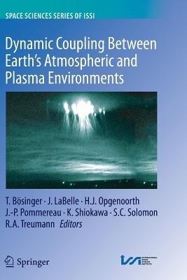 Dynamic Coupling Between Earth's Atmospheric and Plasma Environments - cover