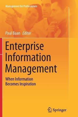 Enterprise Information Management: When Information Becomes Inspiration - cover