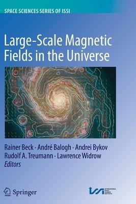 Large-scale Magnetic Fields in the Universe - cover