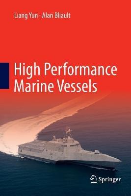 High Performance Marine Vessels - Liang Yun,Alan Bliault - cover