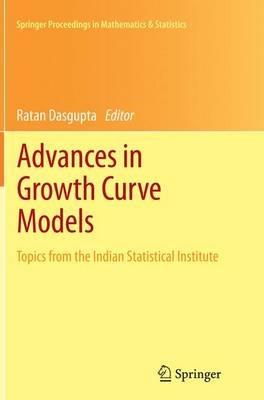 Advances in Growth Curve Models: Topics from the Indian Statistical Institute - cover