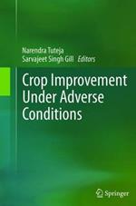 Crop Improvement Under Adverse Conditions