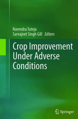 Crop Improvement Under Adverse Conditions - cover